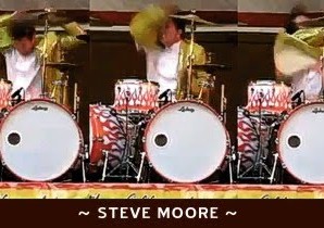 Steve Moore. O baterista louco