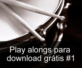 Play Alongs de bateria para download grátis #1