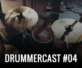 Drummercast #04 – Vida de Batera. Como é viver na estrada
