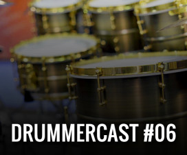Drummercast 06 – Como se preparar para buscar um endorsement