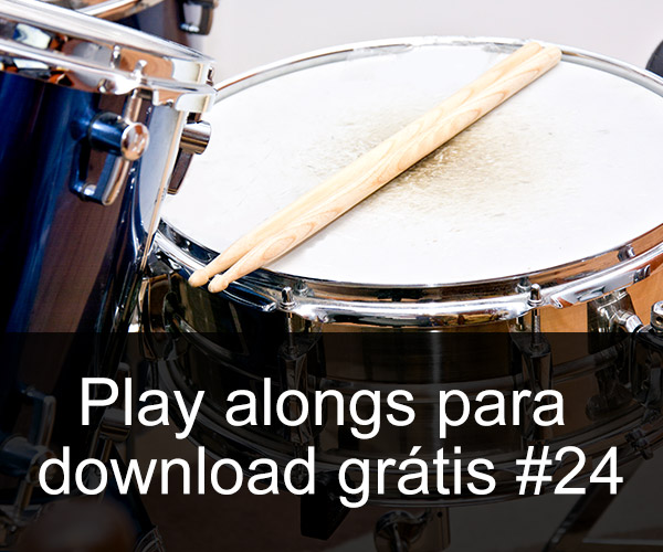 Play Alongs de bateria para download grátis 24