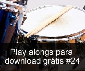 Play Alongs de bateria para download grátis 24