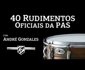 40 rudimentos de Bateria. Vídeo aula com André Gonzales