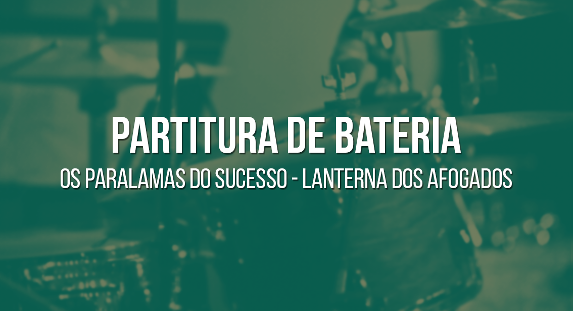 Os Paralamas Do Sucesso Lanterna Dos Afogados Letras