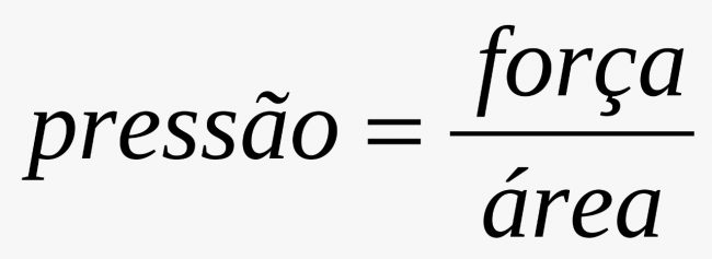 Pressao e igual a força dividido pela area